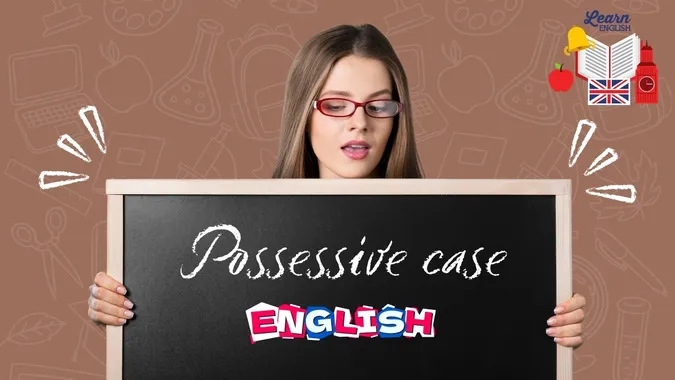 Присвійний відмінок в англійській мові (Possessive case)