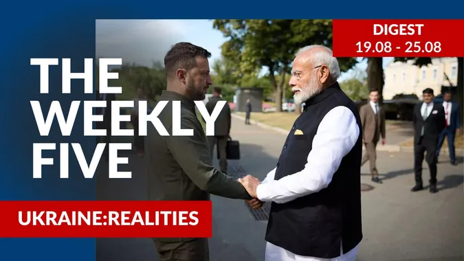 Ukraine: realities | «The Weekly Five»: 19.08 – 25.08