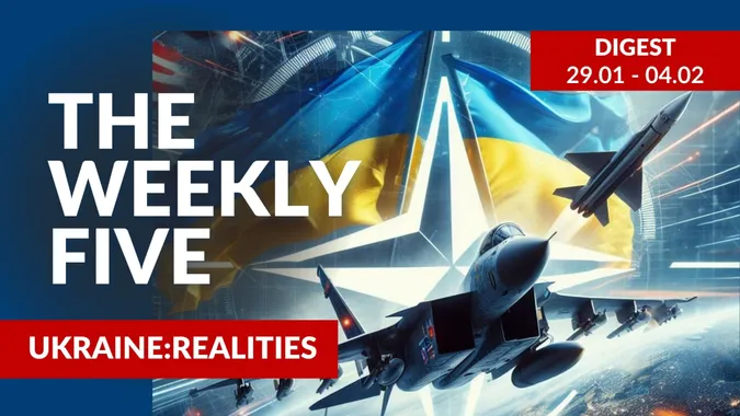Ukraine: realities | «The Weekly Five»: 29.01 – 04.02